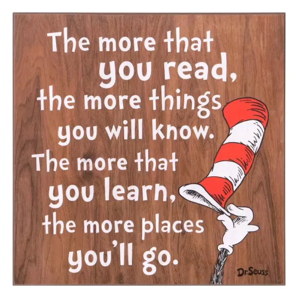 Pinnacle 18 in. x 18 in. Dr. Seuss The More You Read Cat In The Hat Wood Decorative Sign