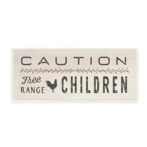Stupell Industries 7 in. x 17 in. "Caution Free Range Children" by Tammy Apple Printed Wood Wall Art